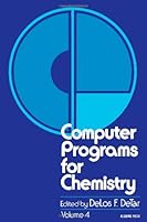 Computer Programs for Chemistry 0121515044 Book Cover