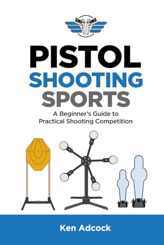 Pistol Shooting Sports: A Beginner's Guide to Practical Shooting Competition