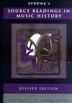 Strunk's Source Readings in Music History by Leo Treitler (1998-06-03)