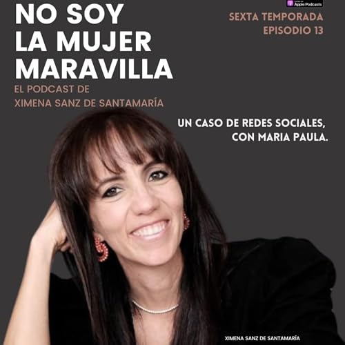 Un caso de redes sociales, con María Paula