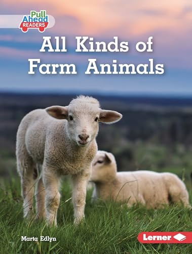 All Kinds of Farm Animals (Let's Look at Farms (Pull Ahead Readers — Nonfiction))