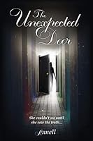 The Unexpected Door 1478741171 Book Cover