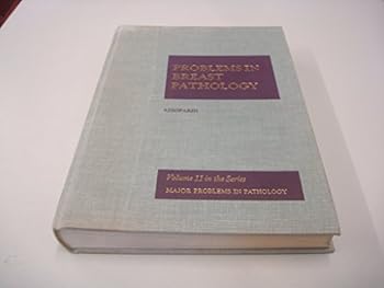 Hardcover Problems in breast pathology (Major problems in pathology) Book