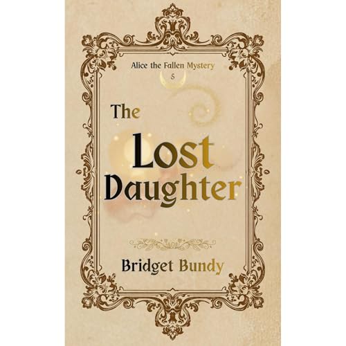 The Lost Daughter Audiolibro Por Bridget Bundy arte de portada