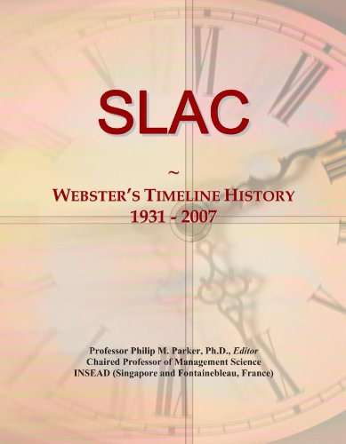 SLAC: Webster's Timeline History, 1931 - 2007