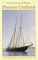 Bluenose Cookbook: Famous Yarmouth Recipes 1551090287 Book Cover