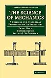 The Science of Mechanics: A Critical And Historical Exposition Of...