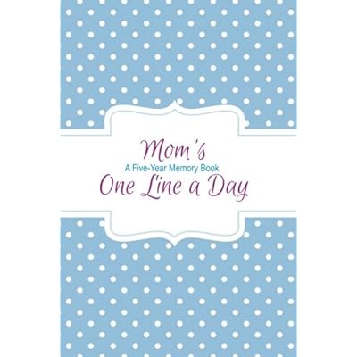 Mom's One Line a Day: A Five-Year Memory Book: