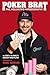 Poker Brat: Phil Hellmuth's Autobiography