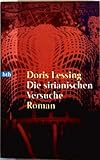 Die sirianischen Versuche: Canopus im Argos: Archive 3 Roman - Doris Lessing Übersetzer: Manfred Ohl 