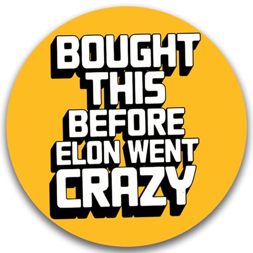Image of Magnet Me Up I Bought This Before Elon Went Crazy Car Magnet Funny 5 Inch Bumper Magnetic Decal Yellow, Weatherproof, UV-Printed & Durable Elon Musk Car Decoration, Made in USA