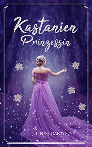 Kastanienprinzessin von [Linda Dantony]