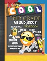 2nd Grade All Subjects Workbook: 2nd Grade All In One Homeschool Curriculum Worksheets: Math, Language Arts, Science, History, Social Studies, ... Tracker Sheets and End-of-Year Elevation Form B09NGVLL7L Book Cover