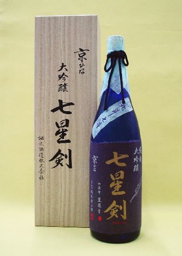 酒六酒造『京ひな 七星剣』