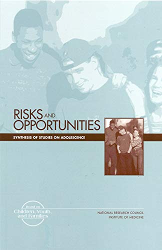 Risks and Opportunities: Synthesis of Studies on Adolescence (English Edition)