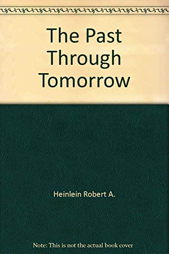 Past Through Tomorrow view 2