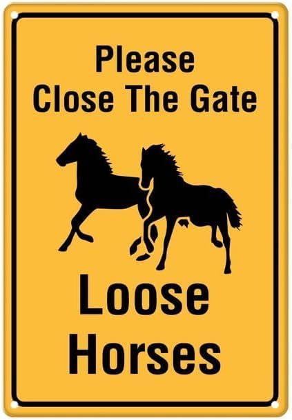 Miniatura 1 de Please Close The Gate Loose Horses Aluminum Tin Sign Indoor Or Signs for Home Kitchen Farm Garden Garage Wall Decor 8x12 Inch