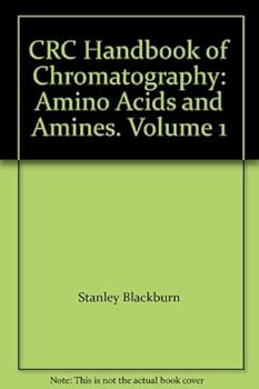 Hardcover CRC Handbook of Chromatography: Amino Acids and Amines. Volume 1 Book