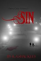 Dawn Crisis: Sin 1511606703 Book Cover