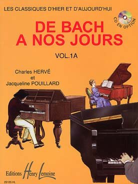 De Bach à nos jours Vol. 1 ou 1A (Hervé/Pouillard)