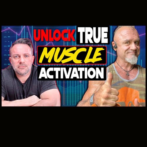 Page de couverture de Muscle Minds 177 The Science Behind Muscle Activation