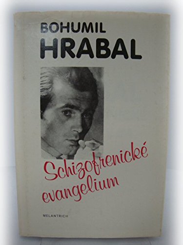 Schizofrenické evangelium: 1949-1952 (Czech Edition)