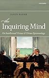 The Inquiring Mind: On Intellectual Virtues and Virtue Epistemology