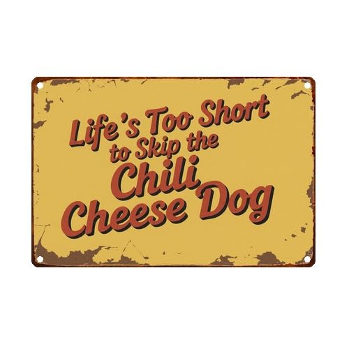 Life's Too Short To Skip The Chili Cheese Metal Sign Wall Decor 8X12 Inch