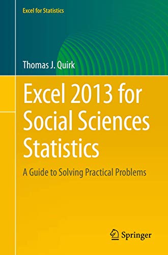 Excel 2013 for Social Sciences Statistics: A Gu... 3319191764 Book Cover