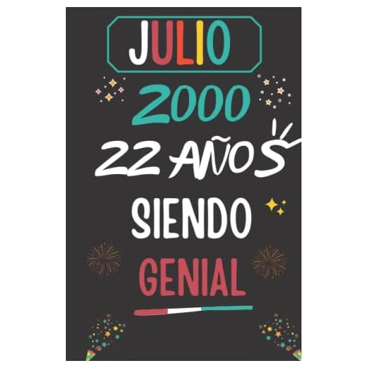 CUADERNO, JULIO 2000, 22 Años Siendo Genial: Regalo de 22 cumpleaños para mujeres y hombres, ideas de 22 cumpleaños... un cumpleaños... divertido, ... regalo de 22 cumpleaños para él/ella.