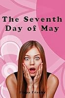 The Seventh Day of May 1508849269 Book Cover