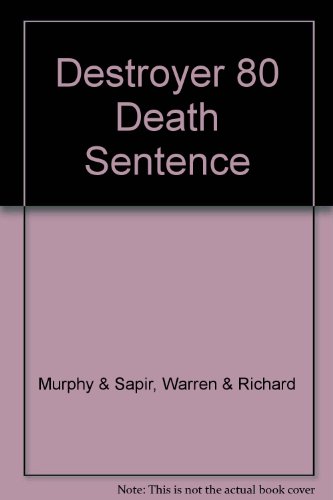 Destroyer 80 Death Sentence B002C1PDV6 Book Cover
