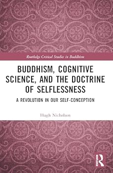 Paperback Buddhism, Cognitive Science, and the Doctrine of Selflessness (Routledge Critical Studies in Buddhism) Book