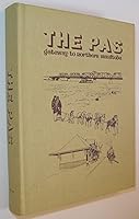 The Pas: Gateway to northern Manitoba 088925415X Book Cover