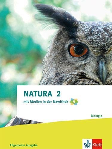 Natura Biologie 2: Schulbuch mit Medien in der Nawithek Klassen 7-9 (G8), Klassen 7-10 (G9) (Natura Biologie. Ausgabe ab 2025)