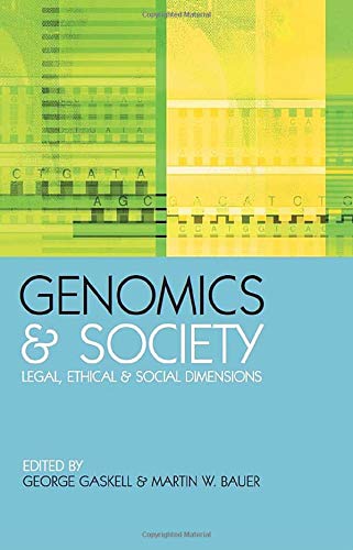 Buy Genomics and Society: Legal, Ethical and Social Dimensions (Science In Society) — BookShops.in