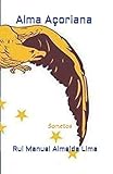 Alma A&Atilde;&sect;oriana: Sonetos