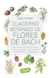 Cuaderno botánico de Flores de Bach: Una guía cien...: 