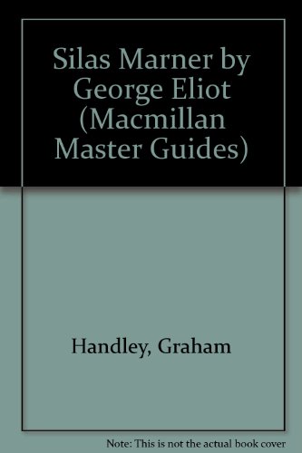 "Silas Marner" by George Eliot (Macmillan Maste... 0333393023 Book Cover