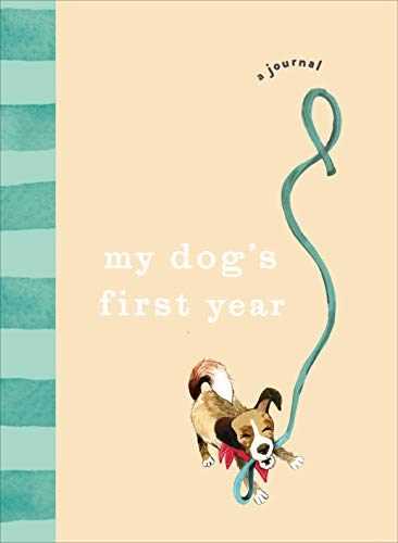 My Dog’s First Year: A journal