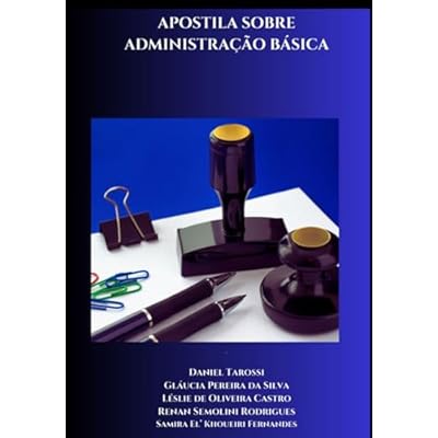 Apostila Sobre Administra&ccedil;&atilde;o B&aacute;sica