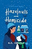 Hazelnuts and Homicide: A Bonne Année Mystery
