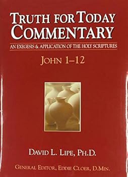 Hardcover Truth For Today Commentary: John 1-12 Book
