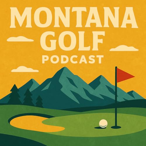 『Montana Golf Podcast』のカバーアート