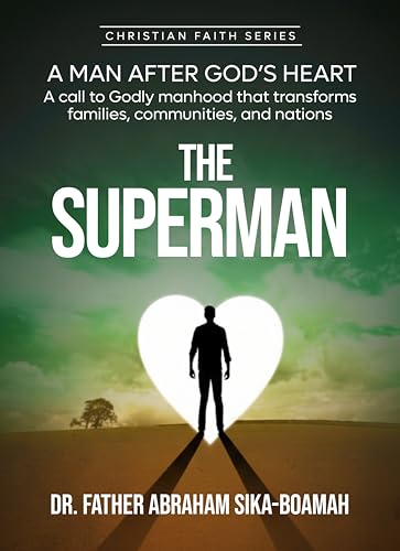 THE SUPERMAN: A Man After...