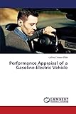 Performance Appraisal of a Gasoline-Electric Vehicle