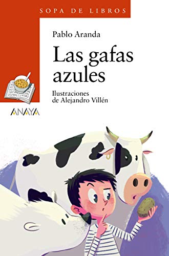 Las Gafas Azules Literatura Infantil - Sopa De Libros Las Gafas Azules Literatura Infantil - Sopa De Libros