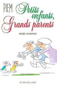 Hardcover Petits enfants grands parents, mode d'emploi [French] Book