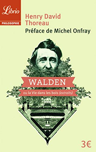 Walden ou la vie dans les bois (extraits)