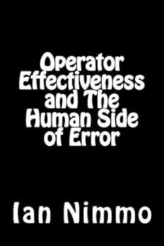 Paperback Operator Effectiveness and The Human Side of Error Book